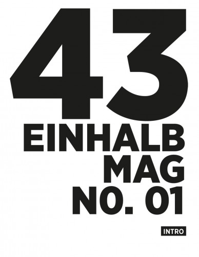 43einhalb MAG 01 Intro